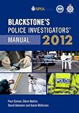 Blackstones Police Investigators Manual 2012