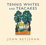 Review John Murray Publishers Ltd  / Tennis Whites and Teacakes