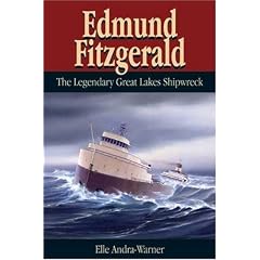 Edmund Fitzgerald: The Legendary Great Lakes Shipwreck
