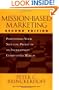 Mission-Based Marketing: Positioning Your Not-for-Profit in an Increasingly Competitive World (Wiley Nonprofit Law, Finance and Management Series)