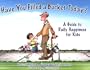 Have You Filled a Bucket Today?: A Guide to Daily Happiness for Kids
