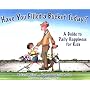 Have You Filled a Bucket Today?: A Guide to Daily &hellip by Carol McCloud