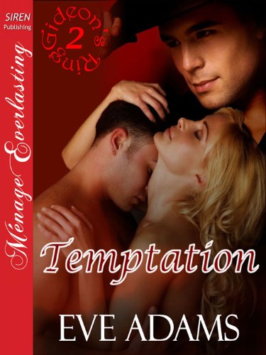 Temptation [Gideon's Ring 2] (Siren Publishing Menage Everlasting)