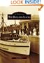 The Ballard Locks (Images of America: Washington)