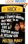 Hack: How I Stopped Worrying About What to Do with My Life and Started Driving a Yellow Cab