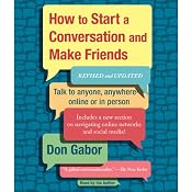 How to Start a Conversation and Make Friends: Revised and Updated | [Don Gabor]