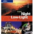 Digital Night and Low-Light Photography