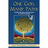 One God, Many Paths: Finding Meaning and Inspiration in Jewish Teachings