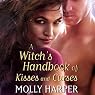 A Witch's Handbook of Kisses and Curses: Half Moon Hollow, Book 2