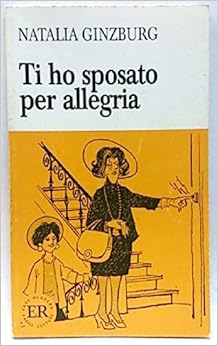 Ti Ho Sposato Per Allegria Easy Readers Series A (Italian