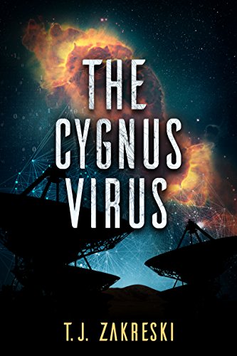 The Cygnus Virus by T.J. Zakreski