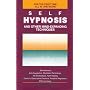 Self-Hypnosis and Other Mind Expanding Techniques