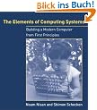 The Elements of Computing Systems: Building a Modern Computer from First Principles