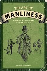The Art of Manliness