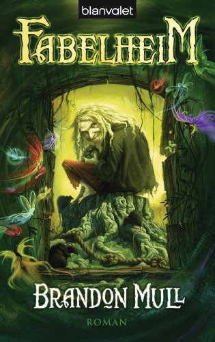 Fabelheim: Roman (German Edition), by Brandon Mull