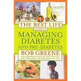 The Best Life Guide to Managing Diabetes and Pre-Diabetes