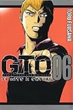 GTO: 14 Days in Shonan, Volume 6 (Great Teacher Onizuka)
