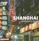 And Guide Shanghai: Architecture And Design (And Guides)
