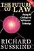 The Future of Law: Facing the Challenges of Information Technology