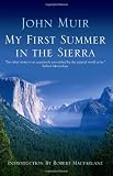 My First Summer in the Sierra