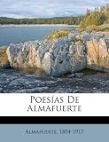 Poesías De Almafuerte