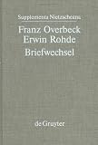 Briefwechsel: Erwin Rohde : Briefwechsel (Supplementa Nietzscheana Herausgegeben Von Wolfgang Muller-Lauter Und Karl Pestalozzi, Band 1): Erwin Rohde ... Muller-Lauter Und Karl Pestalozzi, Band 1)