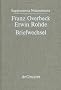 Briefwechsel: Erwin Rohde : Briefwechsel (Supplementa Nietzscheana Herausgegeben Von Wolfgang Muller-Lauter Und Karl Pestalozzi, Band 1)