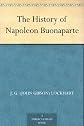The History of Napoleon Buonaparte