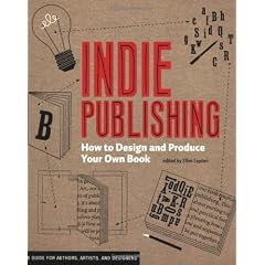 Indie Publishing: How to Design and Produce Your Own Book (Design Brief)