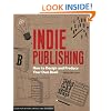 Indie Publishing: How to Design and Produce Your Own Book (Design Brief)