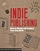 Indie Publishing: How to Design and Publish Your Own Book (Design Brief)