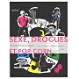 Sexe, drogues et pop-corn