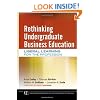 Rethinking Undergraduate Business Education: Liberal Learning for the Profession