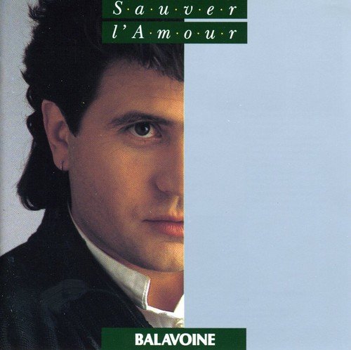 Balavoine - aimer est plus fort que d