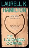 The Laughing Corpse (Anita Blake, Vampire Hunter, Book 2)