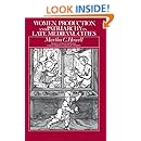 Women, Production, and Patriarchy in Late Medieval Cities (Women in Culture and Society)