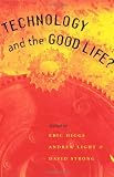 Technology and the Good Life?
