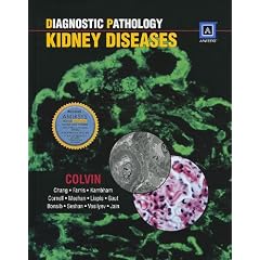 Diagnostic Pathology: Kidney Diseases: Published by Amirsys® by Robert B. Colvin