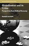 Globalization and its critics : perspectives from political economy
