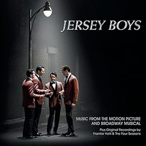 Jersey Boys Music From The Motion Picture And Broadway Musical