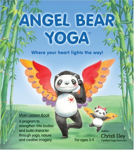 Angel Bear Yoga Main Lesson Book, 2nd Edition