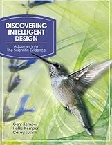 Discovering Intelligent Design: A Journey Into the Scientific Evidence