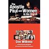 The Apostle Paul and Women in the Church