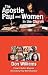 The Apostle Paul and Women in the Church