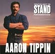 You've Got to Stand for Something