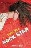 Sorta Like a Rock Star