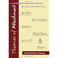 Theories of Attachment: An Introduction to Bowlby, Ainsworth, Gerber, Brazelton, Kennell, and Klause