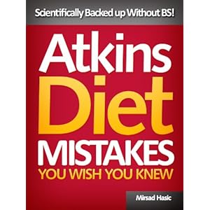 Atkins Diet Mistakes You Wish You Knew - Scientifically Backed up Without BS!