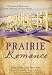 Books : The Prairie Romance Collection: 9 Historical Romances from America's Great Plains