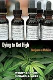 ISBN 9780814716670 product image for Dying to Get High: Marijuana as Medicine | upcitemdb.com